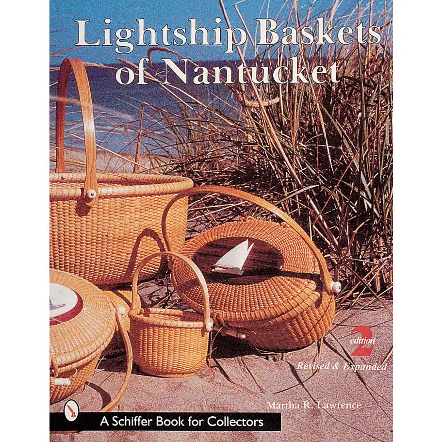 Lightship Baskets of Nantucket Coffee Table Book