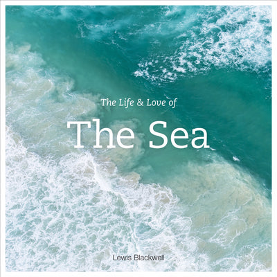 Life and Love of The Sea Coffee Table Book