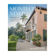 Montecito Style: Paradise on California's Gold Coast Coffee Table Book